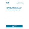 UNE EN 62317-12:2016 Ferrite cores - Dimensions - Part 12: Ring cores (Endorsed by Asociación Española de Normalización in January of 2017.) UNE EN 62317-12:2016 Ferrite cores - Dimensions - Part 12: Ring cores (Endorsed by Asociación Española de Normalización in January of 2017.)