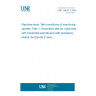 UNE 15450-1:2000 Machine-tools. Test conditions of machining centres. Part 1: Geometric test for machines with horizontal spindle and with accessory heads (horizontal Z axis).