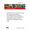 22/30433816 DC BS ISO/IEC 23200-2. Information technology. Radio frequency identification for item management Part 2. Interference rejection performance test method between an Interrogator as defined in ISO/IEC 18000-63 and a heterogeneous wireless system 22/30433816 DC BS ISO/IEC 23200-2. Information technology. Radio frequency identification for item management Part 2. Interference rejection performance test method between an Interrogator as defined in ISO/IEC 18000-63 and a heterogeneous wireless system