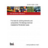 BS ISO 10295-1:2026 Fire tests for building elements and components. Fire testing of service installations Penetration seals