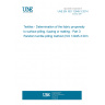 UNE EN ISO 12945-3:2014 Textiles - Determination of the fabric propensity to surface pilling, fuzzing or matting - Part 3: Random tumble pilling method (ISO 12945-3:2014) UNE EN ISO 12945-3:2014 Textiles - Determination of the fabric propensity to surface pilling, fuzzing or matting - Part 3: Random tumble pilling method (ISO 12945-3:2014)