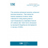 UNE EN ISO 14627:2025 Fine ceramics (advanced ceramics, advanced technical ceramics) - Test method for fracture resistance of silicon nitride materials for rolling bearing balls at room temperature by indentation fracture (IF) method (ISO 14627:2012) (Endorsed by Asociación Española de Normalización in January of 2026.) UNE EN ISO 14627:2025 Fine ceramics (advanced ceramics, advanced technical ceramics) - Test method for fracture resistance of silicon nitride materials for rolling bearing balls at room temperature by indentation fracture (IF) method (ISO 14627:2012) (Endorsed by Asociación Española de Normalización in January of 2026.)