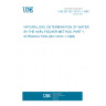 UNE EN ISO 10101-1:1998 Natural gas - Determination of water by the Karl Fischer method - Part 1: Introduction (ISO 10101-1:1993) UNE EN ISO 10101-1:1998 Natural gas - Determination of water by the Karl Fischer method - Part 1: Introduction (ISO 10101-1:1993)