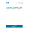 UNE EN ISO 6321:2003 Animal and vegetable fats and oils. Determination of melting point in open capillary tubes (slip point). (ISO 6321:2002) UNE EN ISO 6321:2003 Animal and vegetable fats and oils. Determination of melting point in open capillary tubes (slip point). (ISO 6321:2002)