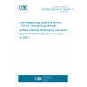 UNE EN IEC 61643-01:2025/A11:2025 Low-voltage surge protective devices - Part 01: General Requirements and test methods (Endorsed by Asociación Española de Normalización in January of 2026.) UNE EN IEC 61643-01:2025/A11:2025 Low-voltage surge protective devices - Part 01: General Requirements and test methods (Endorsed by Asociación Española de Normalización in January of 2026.)