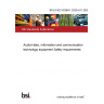 BS EN IEC 62368-1:2020+A11:2020 Audio/video, information and communication technology equipment Safety requirements