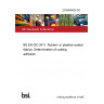 23/30469929 DC BS EN ISO 2411. Rubber- or plastics-coated fabrics. Determination of coating adhesion 23/30469929 DC BS EN ISO 2411. Rubber- or plastics-coated fabrics. Determination of coating adhesion