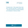 UNE EN 6054:2025 Aerospace series - Collar, swage locking, shear type, in aluminium alloy 6061, conversion coating - Inch series (Endorsed by Asociación Española de Normalización in February of 2026.)