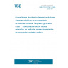 UNE EN 61136-1:1998 SEMICONDUCTOR POWER CONVECTORS. ADJUSTABLE SPEED ELECTRIC DRIVE SYSTEMS. GENERAL REQUIREMENTS. PART 1: RATING SPECIFICATIONS, PARTICULARY FOR D.C. MOTOR DRIVES. UNE EN 61136-1:1998 SEMICONDUCTOR POWER CONVECTORS. ADJUSTABLE SPEED ELECTRIC DRIVE SYSTEMS. GENERAL REQUIREMENTS. PART 1: RATING SPECIFICATIONS, PARTICULARY FOR D.C. MOTOR DRIVES.