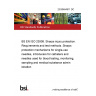 23/30464911 DC BS EN ISO 23908. Sharps injury protection. Requirements and test methods. Sharps protection mechanisms for single-use needles, introducers for catheters and needles used for blood testing, monitoring, sampling and medical substance administration