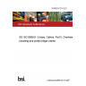 16/30331274 DC BS ISO 8566-5. Cranes. Cabins. Part 5. Overhead travelling and portal bridge cranes 16/30331274 DC BS ISO 8566-5. Cranes. Cabins. Part 5. Overhead travelling and portal bridge cranes