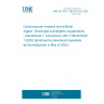 UNE EN ISO 7199:2017/A1:2020 Cardiovascular implants and artificial organs - Blood-gas exchangers (oxygenators) - Amendment 1: Connectors (ISO 7199:2016/Amd 1:2020) (Endorsed by Asociación Española de Normalización in May of 2020.) UNE EN ISO 7199:2017/A1:2020 Cardiovascular implants and artificial organs - Blood-gas exchangers (oxygenators) - Amendment 1: Connectors (ISO 7199:2016/Amd 1:2020) (Endorsed by Asociación Española de Normalización in May of 2020.)