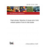 BS ISO 13215-1:2006 Road vehicles. Reduction of misuse risk of child restraint systems Forms for field studies