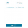 UNE EN 60974-11:2011 Arc welding equipment -- Part 11: Electrode holders UNE EN 60974-11:2011 Arc welding equipment -- Part 11: Electrode holders