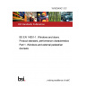 19/30390421 DC BS EN 14351-1. Windows and doors. Product standard, performance characteristics Part 1. Windows and external pedestrian doorsets