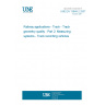 UNE EN 13848-2:2007 Railway applications - Track - Track geometry quality - Part 2: Measuring systems - Track recording vehicles UNE EN 13848-2:2007 Railway applications - Track - Track geometry quality - Part 2: Measuring systems - Track recording vehicles