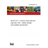 22/30458261 DC BS EN 747-1. Furniture. Bunk beds and high beds. Part 1. Safety, strength and durability requirements