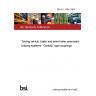 BS AU 138b:2000 Towing vehicle, trailer and semi-trailer pneumatic braking systems. "Contact" type couplings