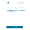 UNE EN 61857-22:2009 Electrical insulation systems - Procedures for thermal evaluation -- Part 22: Specific requirements for encapsulated-coil model - Wire-wound electrical insulation system (EIS)