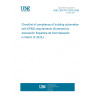 UNE CEN/TR 18276:2026 Checklist of compliance of building automation with EPBD requirements (Endorsed by Asociación Española de Normalización in March of 2026.) UNE CEN/TR 18276:2026 Checklist of compliance of building automation with EPBD requirements (Endorsed by Asociación Española de Normalización in March of 2026.)