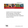 25/30512402 DC Draft BS EN 18213-2 District heating and district cooling pipes - Bonded single and twin pipe systems for directly buried hot and cold water networks Part 2: Qualification testing of PE-Welder 25/30512402 DC Draft BS EN 18213-2 District heating and district cooling pipes - Bonded single and twin pipe systems for directly buried hot and cold water networks Part 2: Qualification testing of PE-Welder