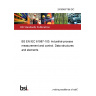 24/30487166 DC BS EN IEC 61987-100. Industrial-process measurement and control. Data structures and elements 24/30487166 DC BS EN IEC 61987-100. Industrial-process measurement and control. Data structures and elements