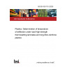 BS EN ISO 75-3:2025 Plastics. Determination of temperature of deflection under load High-strength thermosetting laminates and long-fibre-reinforced plastics