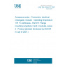 UNE EN 4165-011:2007 Aerospace series - Connectors, electrical, rectangular, modular - Operating temperature 175 °C continuous - Part 011: Flange mounting receptacle 2 and 4 modules, series 2 - Product standard (Endorsed by AENOR in July of 2007.) UNE EN 4165-011:2007 Aerospace series - Connectors, electrical, rectangular, modular - Operating temperature 175 °C continuous - Part 011: Flange mounting receptacle 2 and 4 modules, series 2 - Product standard (Endorsed by AENOR in July of 2007.)