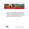 BS EN ISO 16000-12:2008 Indoor air Sampling strategy for polychlorinated biphenyls (PCBs), polychlorinated dibenzo-p-dioxins (PCDDs), polychlorinated dibenzofurans (PCDFs) and polycyclic aromatic hydrocarbons (PAHs)