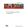25/30466216 DC BS EN ISO 18969 Clinical evaluation of medical devices
