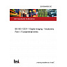 26/30548909 DC BS ISO 12231-1 Digital imaging - Vocabulary Part 1: Fundamental terms