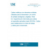 UNE EN 50288-6-2:2013 Multi-element metallic cables used in analogue and digital communication and control - Part 6-2: Sectional specification for unscreened cables characterised up to 250 MHz - Work area and patch cord cables UNE EN 50288-6-2:2013 Multi-element metallic cables used in analogue and digital communication and control - Part 6-2: Sectional specification for unscreened cables characterised up to 250 MHz - Work area and patch cord cables