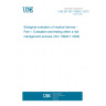 UNE EN ISO 10993-1:2010 Biological evaluation of medical devices - Part 1: Evaluation and testing within a risk management process (ISO 10993-1:2009) UNE EN ISO 10993-1:2010 Biological evaluation of medical devices - Part 1: Evaluation and testing within a risk management process (ISO 10993-1:2009)