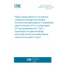 UNE EN 13476-3:2019 Plastics piping systems for non-pressure underground drainage and sewerage - Structured-wall piping systems of unplasticized poly(vinyl chloride) (PVC-U), polypropylene (PP) and polyethylene (PE) - Part 3: Specifications for pipes and fittings with smooth internal and profiled external surface and the system, Type B UNE EN 13476-3:2019 Plastics piping systems for non-pressure underground drainage and sewerage - Structured-wall piping systems of unplasticized poly(vinyl chloride) (PVC-U), polypropylene (PP) and polyethylene (PE) - Part 3: Specifications for pipes and fittings with smooth internal and profiled external surface and the system, Type B