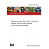 BS EN 2287:2022 Aerospace series. Bush, plain, in corrosion resisting steel with self-lubricating liner. Dimensions and loads