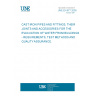 UNE EN 877:2000 CAST IRON PIPES AND FITTINGS, THEIR JOINTS AND ACCESSORIES FOR THE EVACUATION OF WATER FROM BUILDINGS - REQUIREMENTS, TEST METHODS AND QUALITY ASSURANCE. UNE EN 877:2000 CAST IRON PIPES AND FITTINGS, THEIR JOINTS AND ACCESSORIES FOR THE EVACUATION OF WATER FROM BUILDINGS - REQUIREMENTS, TEST METHODS AND QUALITY ASSURANCE.