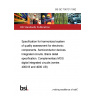 BS QC 790131:1992 Specification for harmonized system of quality assessment for electronic components. Semiconductor devices. Integrated circuits. Blank detail specification. Complementary MOS digital integrated circuits (series 4000 B and 4000 UB)