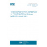 UNE EN 125000:1997 GENERIC SPECIFICATION: CORES MADE OF FERRITE MATERIALS (Endorsed by AENOR in June of 1998.) UNE EN 125000:1997 GENERIC SPECIFICATION: CORES MADE OF FERRITE MATERIALS (Endorsed by AENOR in June of 1998.)
