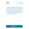 UNE EN ISO 1179-2:2014 Connections for general use and fluid power - Ports and stud ends with ISO 228-1 threads with elastomeric or metal-to-metal sealing - Part 2: Heavy-duty (S series) and light-duty (L series) stud ends with elastomeric sealing (type E) (ISO 1179-2:2013) UNE EN ISO 1179-2:2014 Connections for general use and fluid power - Ports and stud ends with ISO 228-1 threads with elastomeric or metal-to-metal sealing - Part 2: Heavy-duty (S series) and light-duty (L series) stud ends with elastomeric sealing (type E) (ISO 1179-2:2013)
