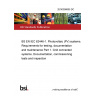 20/30398805 DC BS EN IEC 62446-1. Photovoltaic (PV) systems. Requirements for testing, documentation and maintenance Part 1. Grid connected systems. Documentation, commissioning tests and inspection