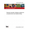 BS ISO 22785-6:2026 Paints and varnishes. Coatings on plastics and composites Stone-chip resistance testing BS ISO 22785-6:2026 Paints and varnishes. Coatings on plastics and composites Stone-chip resistance testing