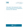 UNE EN ISO 10253:2017 Water quality - Marine algal growth inhibition test with Skeletonema sp. and Phaeodactylum tricornutum (ISO 10253:2016) UNE EN ISO 10253:2017 Water quality - Marine algal growth inhibition test with Skeletonema sp. and Phaeodactylum tricornutum (ISO 10253:2016)