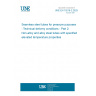 UNE EN 10216-2:2025 Seamless steel tubes for pressure purposes - Technical delivery conditions - Part 2: Non-alloy and alloy steel tubes with specified elevated temperature properties UNE EN 10216-2:2025 Seamless steel tubes for pressure purposes - Technical delivery conditions - Part 2: Non-alloy and alloy steel tubes with specified elevated temperature properties
