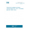 UNE EN ISO 17892-11:2020 Geotechnical investigation and testing - Laboratory testing of soil - Part 11: Permeability tests (ISO 17892-11:2019)